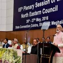 65th Plenary Session of the North Eastern Council on 26th-27th May 2016 at Shillong